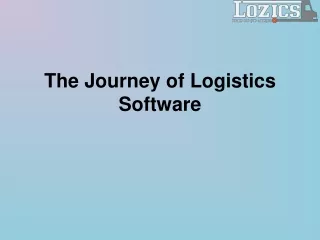 The Journey of Logistics Software