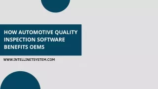 How Automotive Quality Inspection Software Benefits OEMs