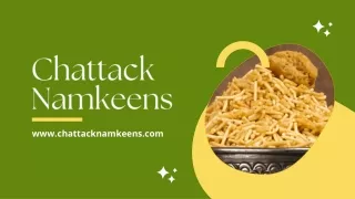 Delightful Crunchiness Chattack Namkeens - A Flavorful Journey