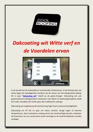 Dakcoating wit Witte verf en de Voordelen ervan