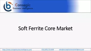 Soft Ferrite Core Market