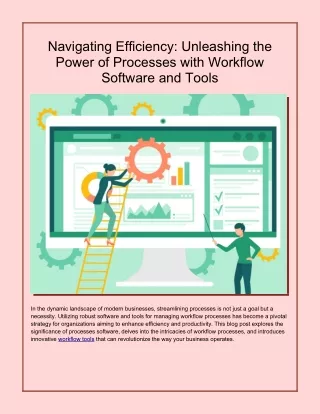 Navigating Efficiency: Unleashing the Power of Processes with Workflow Software