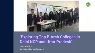 Exploring Top B.Arch Colleges in Delhi NCR and Uttar Pradesh