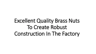 Excellent Quality Brass Nuts To Create Robust Construction