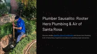 Plumber Sausalito Rooter Hero Plumbing & Air of Santa Rosa