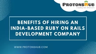 Benefits Of Hiring an India-Based Ruby on Rails Development Company - Protonshub