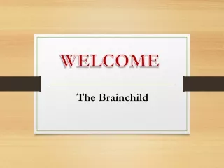 The Brainchild