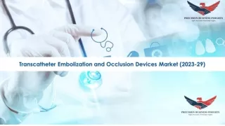 Transcatheter Embolization And Occlusion Devices Market Size, Growth, Report 202