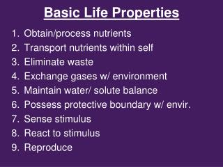 Basic Life Properties