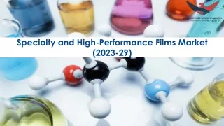 Specialty and high-performance films market Size, Growth and Research Report 202