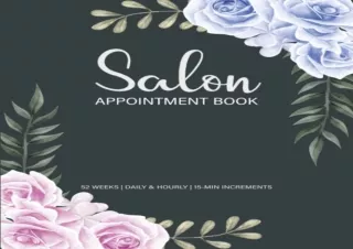 DOWNLOAD Salon Appointment Book: 52-Week Undated Schedule Book with Client Detai