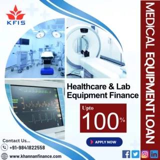 KFIS Medical Equipment Finance & Loan In Chennai...!!!