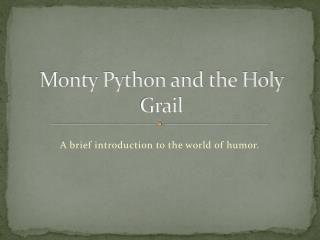 Monty Python and the Holy Grail