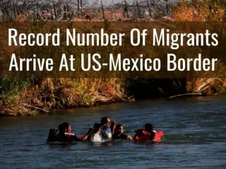 Record number of migrants arrive at US-Mexico border