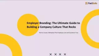 Employer Branding - The Ultimate Guide to Building a Company Culture That Rocks