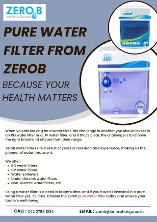 Pure Water Filter from ZeroB- Because Your Health Matters