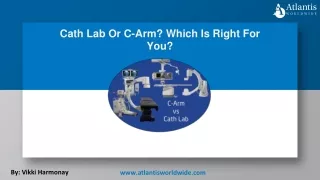 Cath Lab Or C-Arm? Which Is Right For You?