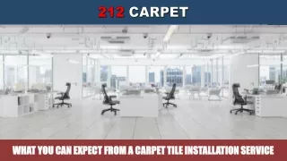 What You Can Expect From a Carpet Tile Installation Service