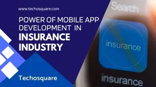 Power of Mobile App Development IN Insurance Industry