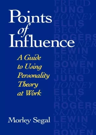 PDF_ Points of Influence: A Guide to Using Personality Theory at Work