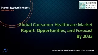 Consumer Healthcare Market Future Growth Opportunities 2023-2033