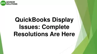 Best Methods To Deal With QuickBooks Display Issues