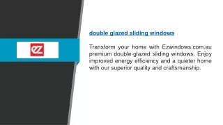 Double Glazed Sliding Windows | Ezwindows.com.au