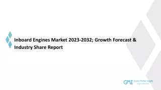 Inboard Engines Market Growth Analysis & Forecast Report | 2023-2032