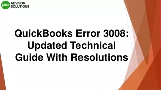 How To Deal With QuickBooks Error 3008