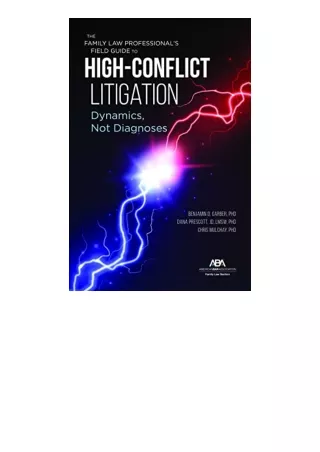 Download The Family Law Professionals Field Guide to High Conflict Litigation Dy