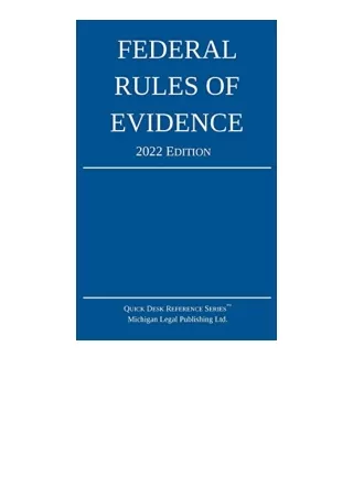 Kindle online PDF Federal Rules of Evidence 2022 Edition With Internal Cross Ref