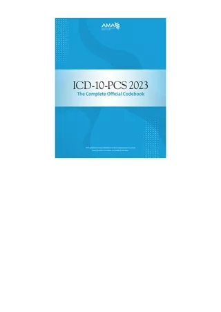 PDF read online ICD 10 PCs 2023 the Complete Official Codebook for ipad