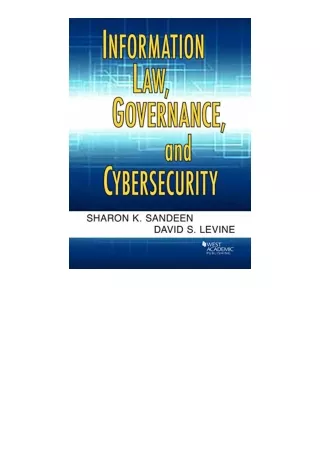 Download Information Law Governance and Cybersecurity American Casebook Series u