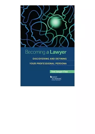 PDF read online Becoming a Lawyer Discovering and Defining Your Professional Per