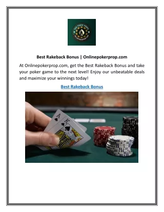 Best Rakeback Bonus  Onlinepokerprop.com