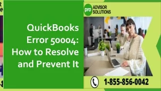 QuickBooks Error 50004 : How to Resolve and Prevent It