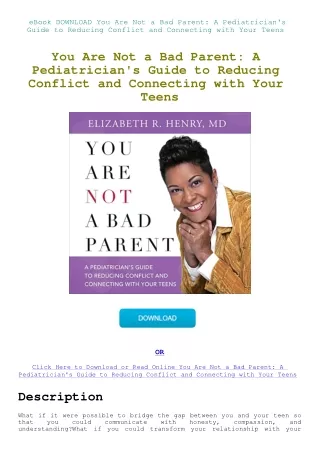 eBook DOWNLOAD You Are Not a Bad Parent A Pediatrician's Guide to Reducing Confl