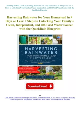 READ [DOWNLOAD] Harvesting Rainwater for Your Homestead in 9 Days or Less 7 Step