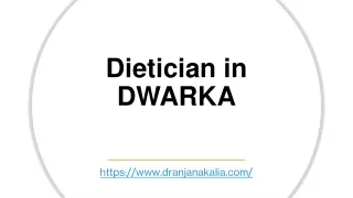 Dietician in DWARKA