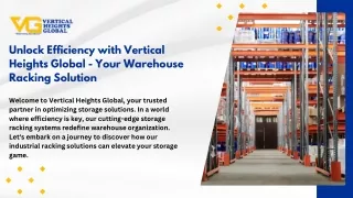 Unlock Efficiency with Vertical Heights Global - Your Warehouse Racking Solution