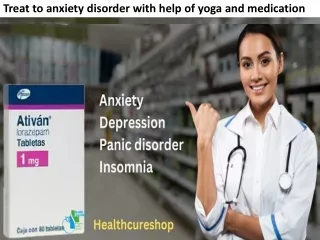 Treat anxiety disorder with the help of yoga and medication