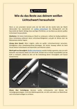 Wie du das Beste aus deinem weißen Lichtschwert herausholst