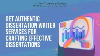 Get Authentic Dissertation Writer Services for Crafting Effective Dissertations