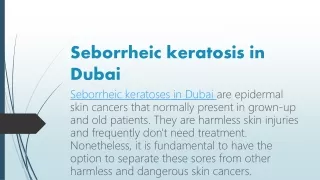 Seborrheic keratosis in Dubai