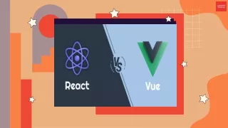 React vs Vue: Which One Is Best for Your Frontend Development?