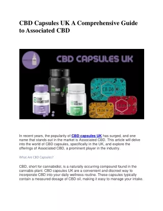 CBD Capsules UK A Comprehensive Guide to Associated CBD