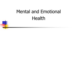 Mental and Emotional Health