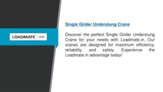 Single Girder Underslung Crane | Loadmate.in