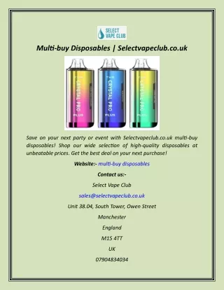 Multi-buy Disposables  Selectvapeclub.co.uk