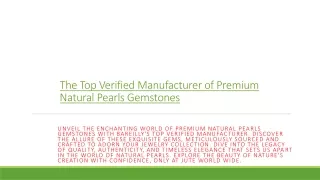 The Top Verified Manufacturer of Premium Natural Pearls Gemstones